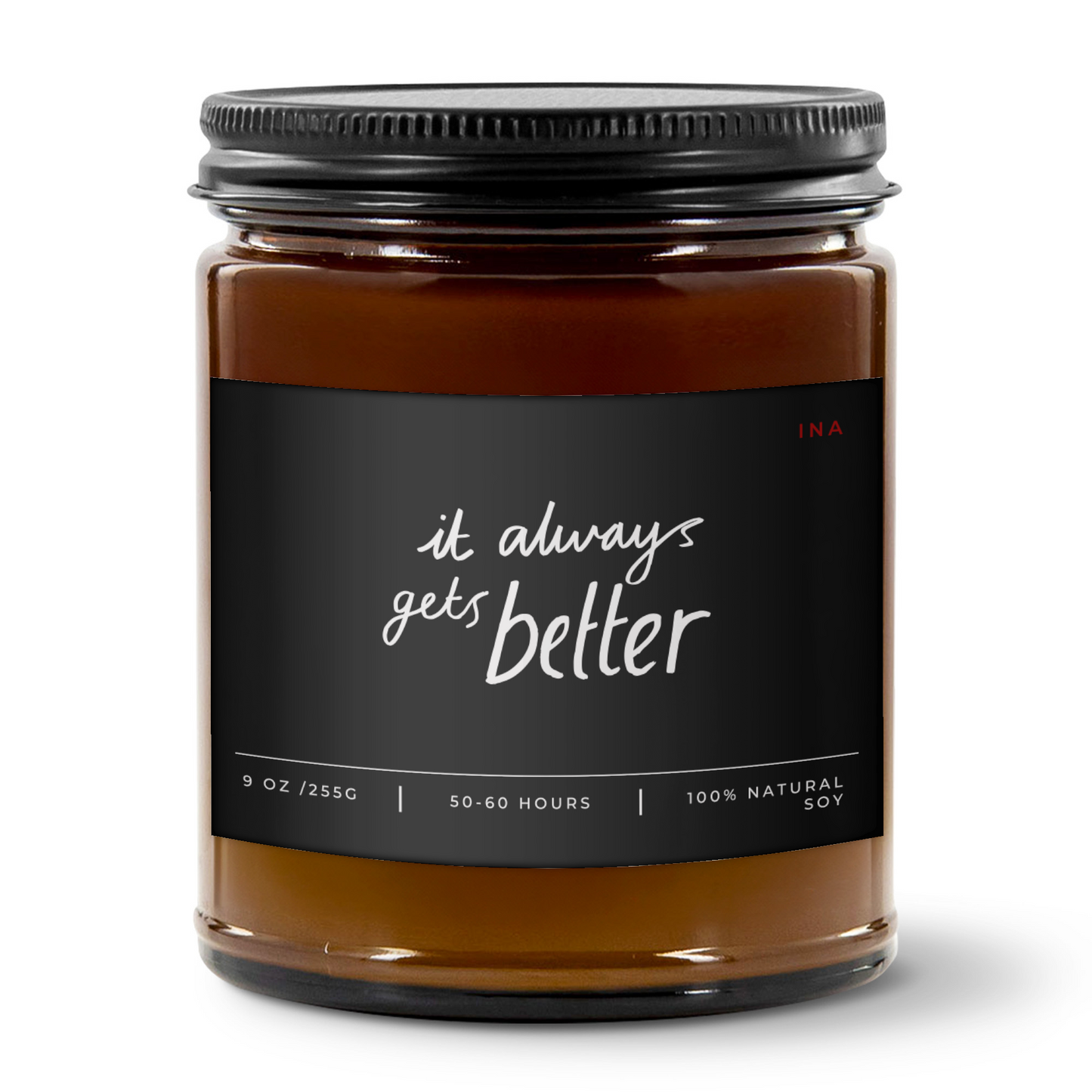 IT ALWAYS GETS BETTER | Amber | Premium Hand-Poured Soy Wax | Wellness Candle for Self-Love