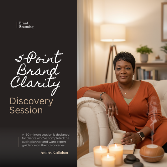 5-Point Brand Clarity Discovery Session with Andrea Callahan